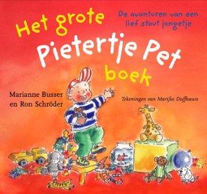 Het grote Pietertje Pet boek