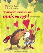 De mooiste verhalen van muis en egel