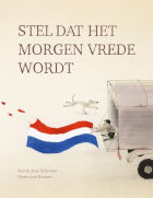 Stel dat het morgen vrede wordt